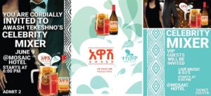 Awash Tekeshino Celebrity’s Mixer @ Mosaic Hotel, Addis-Ababa, Ethiopia |  |  | 