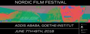 Nordic Film Festival Addis Ababa 2018 - Cultural Heritage @ Sedist Kilo, Addis-Ababa, Ethiopia |  |  | 