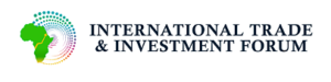 International Trade & Investment Forum @ Millennium Hall, Bole Road, Addis Ababa, Ethiopia | | |