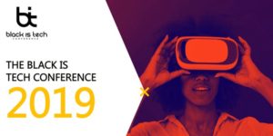 The Black Is Tech Conference 2019 @ Metropolitan West  639 W 46th St.  New York, NY 10036  United States |  |  | 