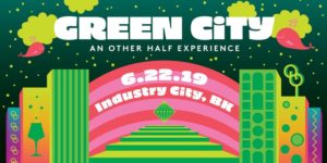 Green City 2019 by Other Half Brewing @ Industry City (Entrance on 2nd Avenue between 36th & 37th Streets)  639 2nd Avenue  Brooklyn, NY 11232  United States |  |  | 