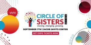 CIRCLE OF SISTERS 2019 by WBLS FM @ Jacob K. Javits Convention Center  655 West 34th Street  New York, NY 10001  United States |  |  | 
