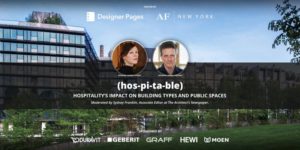 (hos-pi-ta-ble): Hospitality’s Impact on Building Types and Public Spaces by PRO.DesignerPages.com @ Project 6 by AF New York  22 West 21st Street, 6th Floor  New York, NY 10010  United States |  |  | 