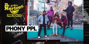 Dr. Martens Presents: Phony Ppl by Dr. Martens @ The Sultan Room 234 Starr Street Brooklyn, NY 11237 United States | | |