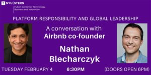 Airbnb co-founder Nate Blecharczyk at NYU Stern by NYU Stern Fubon Center for Technology, Business and Innovation @ NYU Stern School of Business, Paulson Auditorium  40 West 4th Street  New York, NY 10012  United States |  |  | 