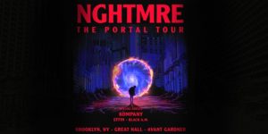 NGHTMRE - The Portal Tour Presented by Made Event & Avant Gardner 19+ @ Great Hall - Avant Gardner 140 Stewart Ave Brooklyn, NY 11237 United States | | |