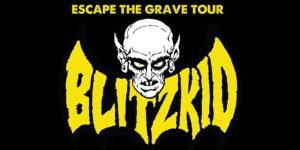 BLITZKID - ESCAPE THE GRAVE TOUR by The Kingsland Presents @ The Kingsland  269 Norman Avenue  Bar  Brooklyn, NY 11222  United States |  |  | 