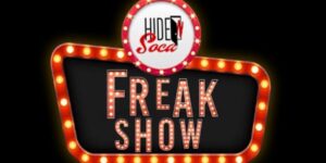 Hide N Soca: Freak Show by FeteMasters @ Feteland Secret Location New York City, NY 11206 United States