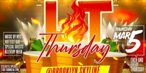 LIT THURSDAY by Mdotdollahz Promotions @ E 40th St  197 e 40th  Brooklyn, NY 11203  United States |  |  | 