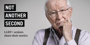 Not Another Second: LGBT+ seniors share their stories - Art Exhibition by The Watermark at Brooklyn Heights @ The Watermark at Brooklyn Heights  21 Clark Street  Brooklyn, NY 11201  United States |  |  | 