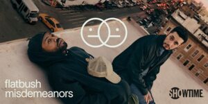 Queens Drive-In: SHOWTIME® Original Series Flatbush Misdemeanors by Rooftop Films @ Queens Drive-In at The New York Hall of Science  47-01 111th St  Corona, NY 11358  United States |  |  | 