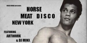Pride: Horse Meat Disco New York by JWP @ Knockdown Center  52-19 Flushing Avenue  Queens, NY 11378  United States |  |  | 