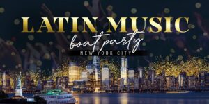 THE #1 Latin Music Boat Party Yacht Cruise NYC by iBoatNYC @ Pier 15 - Hornblower Cruises & Events 78 South Street (South Street Seaport) New York, NY 10038 United States