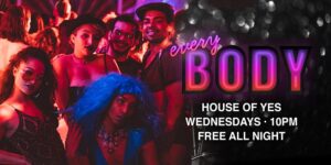 EVERY BODY PARTY: New Year's Queers by House of Yes! @ House of Yes 2 Wyckoff Avenue Brooklyn, NY 11237 United States