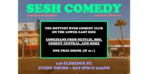 SESH Comedy - LES BYOB Comedy Club! by Jamie Wolf @ Sesh Comedy 140 Eldridge Street New York, NY 10002 United States