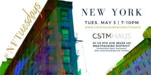 #NFTuesdays at CSTM HAUS NYC by CSTM HAUS @ CSTM HAUS 22 1/2 9th Avenue Buzz #4S New York, NY 10014 United States